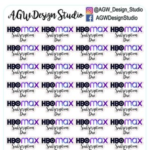 May include: Sheet of stickers featuring the HBO Max logo in purple and black, with the words "Subscription Due." The stickers are arranged in rows and columns. The top of the sheet has the text "AGW Design Studio" and social media handles.