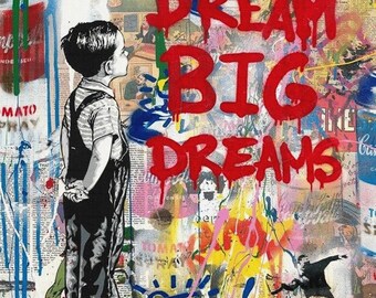 CUSTOMIZED - ROBERTO -  Banksy Street Art Dream Big Dreams, Handpainted  Art, Pop Art - ArteTribute -  ArtePopart