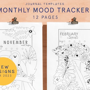 May include: Black and white printable monthly mood tracker templates featuring a toucan and a jaguar. The templates are designed for November and February and include a key for tracking moods. The text "New Designs for 2023" is included on the page.