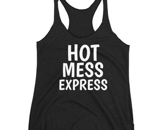 ALL Aboard the Hot Mess Express Women's Tank Top / T-shirt - Etsy