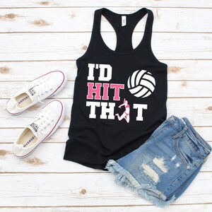 Women&#39;s Volleyball Shirts - I&#39;d Hit That Tank Racerback - Funny Girls Volleyball Shirt