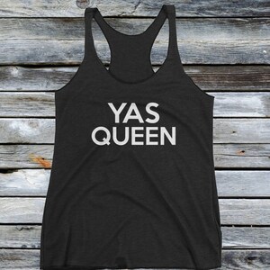 Yas Queen Shirt Tank Yaas Queen