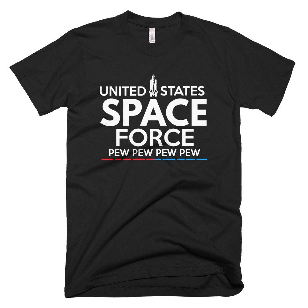 Funny United States Space Force Pew Pew Tshirt Funny United States Space Force Pew Pew Tshirt