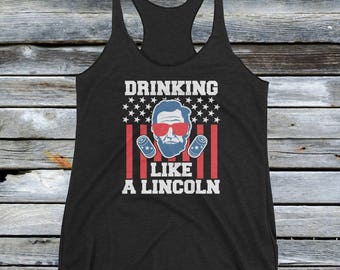 Lady's Drinking Like A Lincoln Tank Racerback -  4th of july shirt women Sunglasses and American Flag Fourth