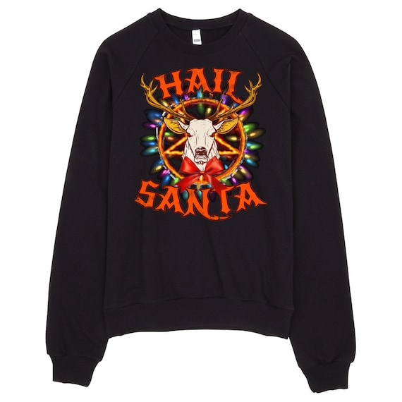 Hail santa christmas sweater best sale