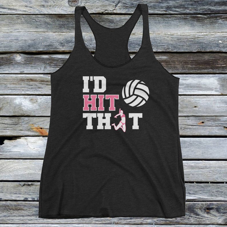 Women's Volleyball Shirts I'd Hit That Tank Etsy
