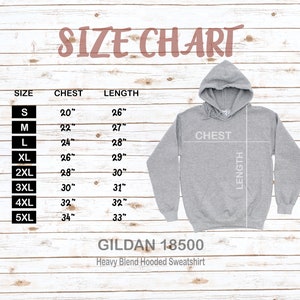May include: Size chart for a Gildan 18500 Heavy Blend Hooded Sweatshirt. The chart shows sizes from S to 5XL with corresponding chest and length measurements in inches.