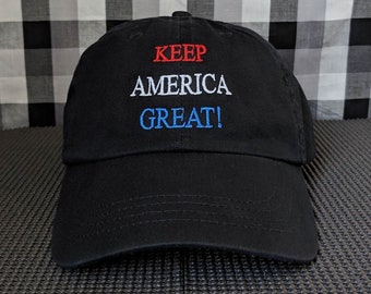 KEEP AMERICA GREAT! Red White and Blue Embroidered High Quality Dad Hat/Cap