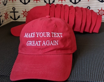 x12 Make (Your Text) Great Again Create Your Own High Quality 100% Cotton Custom Embroidered Dad Hat/Cap With Adjustable Strap & Buckle