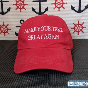 Make Your Text Great Again Custom Embroidered Dad Hat/Cap With Adjustable Strap & Buckle Create Your Own High Quality 100% Cotton image 1