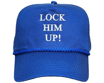Lock Him Up! Embroidered Classic Mesh-Back Hat/Cap