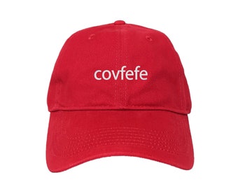 Covfefe Custom Embroidered Adjustable High Quality Dad Hat - Choose Your Own Thread and Hat Color