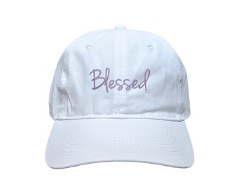 Blessed Custom Embroidered Adjustable High Quality Dad Hat - Choose Your Own Thread and Hat Color