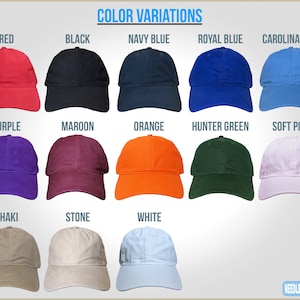 May include: A collection of baseball caps in various colors, including red, black, navy blue, royal blue, Carolina blue, purple, maroon, orange, hunter green, soft pink, khaki, stone, and white. The text "COLOR VARIATIONS" is displayed at the top.