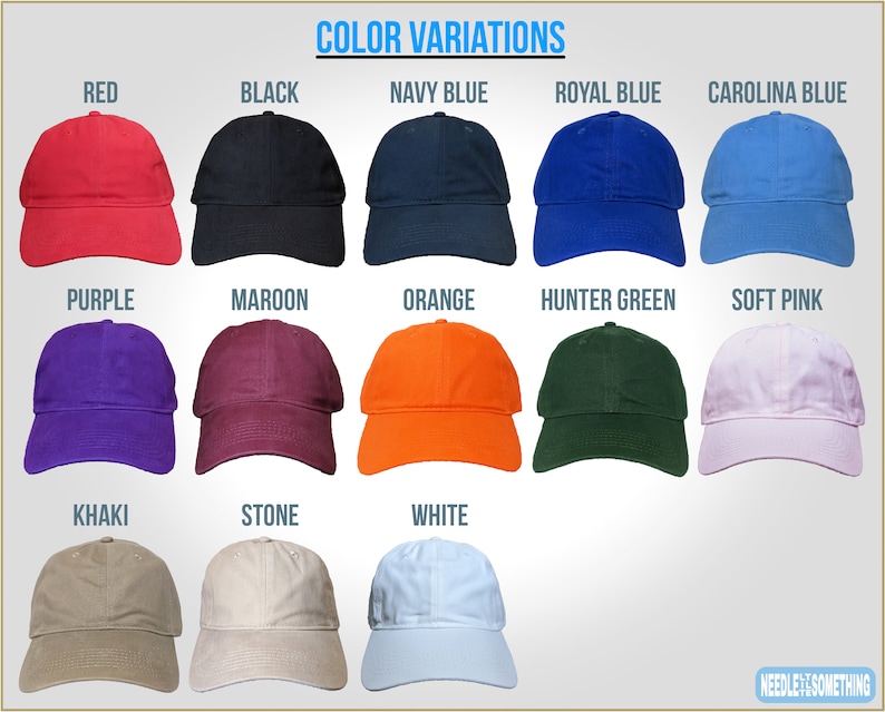 May include: A collection of baseball caps in various colors, including red, black, navy blue, royal blue, Carolina blue, purple, maroon, orange, hunter green, soft pink, khaki, stone, and white. The text "COLOR VARIATIONS" is displayed at the top.