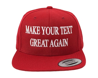 Make Your Text Great Again Snapback Hat: Color Options, Adjustable, Personalized