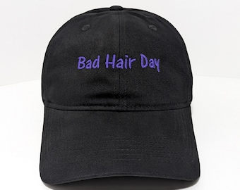Bad Hair Day Embroidered Dad Hat: Custom Color Choices, Adjustable