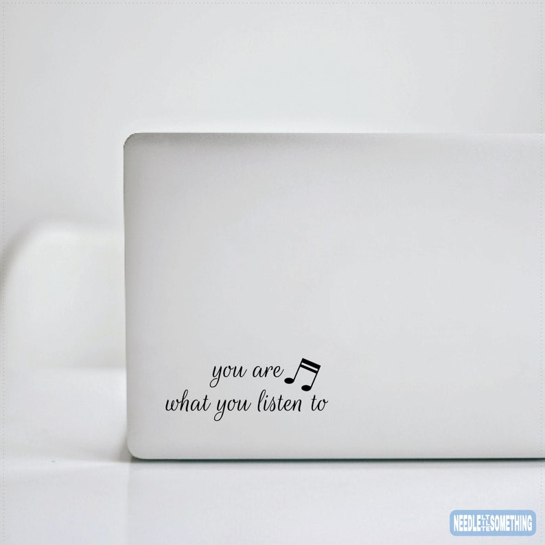 You Are What You Listen To Vinyl Decal Permanent Sticker 18 Color Options Various Size Options image 1