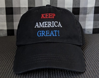 KEEP AMERICA GREAT! Red White and Blue Embroidered High Quality Dad Hat/Cap