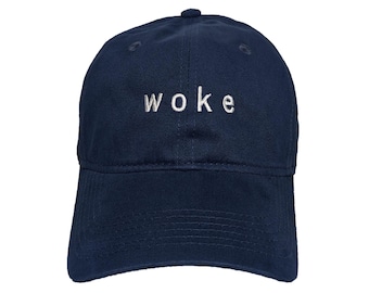 Woke Embroidered Dad Hat: Adjustable, Choose Your Colors