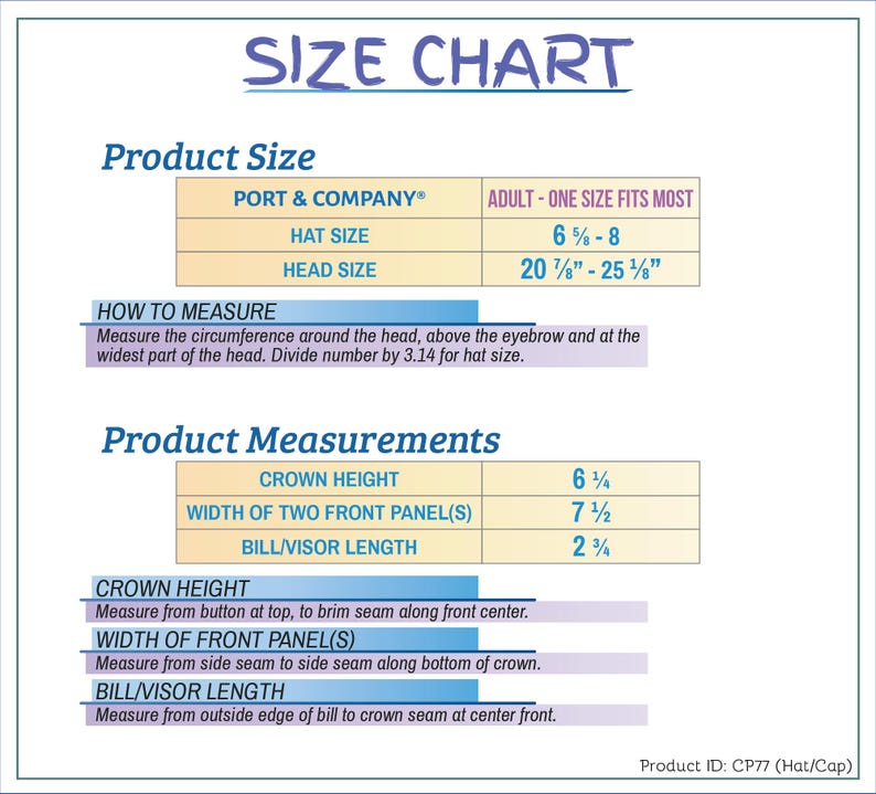 May include: Size chart for a hat or cap, with measurements and instructions. The chart includes hat size, head size, crown height, width of front panels, and bill/visor length. The text also includes how to measure the head for hat size.