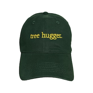 Tree Hugger Embroidered Dad Hat: Adjustable, Color Options
