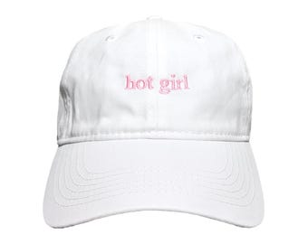 Hot Girl Embroidered Dad Hat: Choose Your Hat & Thread Colors