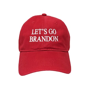 Let's Go Brandon - Embroidered Adjustable 100% Cotton Dad Hat - Thread and Hat Color Options
