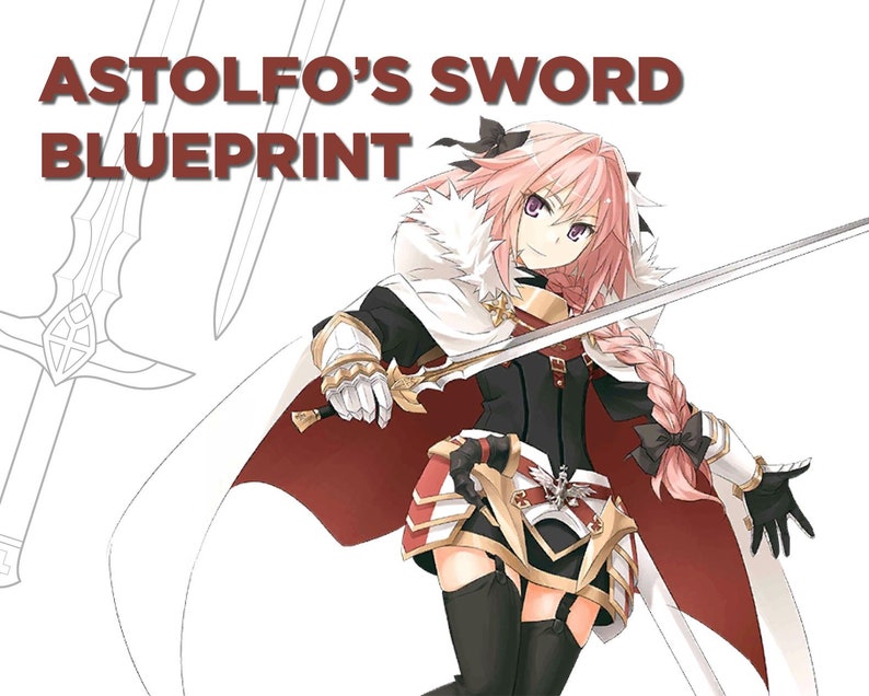 Fate Series Astolfo's / Sieg's Sword - Pattern/Line art (Digital PDF, Print and Assembly-ready) for Prop Making (A4 Available) 