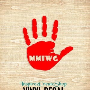 MMIWG, Indigenous Women Awareness Decal Sticker for Vehicles, for Laptops, Notebook, Car, Jeep, SUV, Truck, Locker, Hard Hat, Portfolio