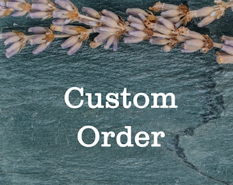 Custom Order