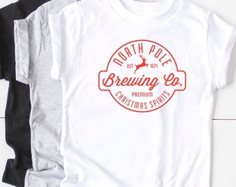 North Pole Brewing Co Shirt, North Pole Shirts, Christmas Spirit Shirt, Christmas Shirt, North Pole Beer Shirt, Christmas Beer Shirt