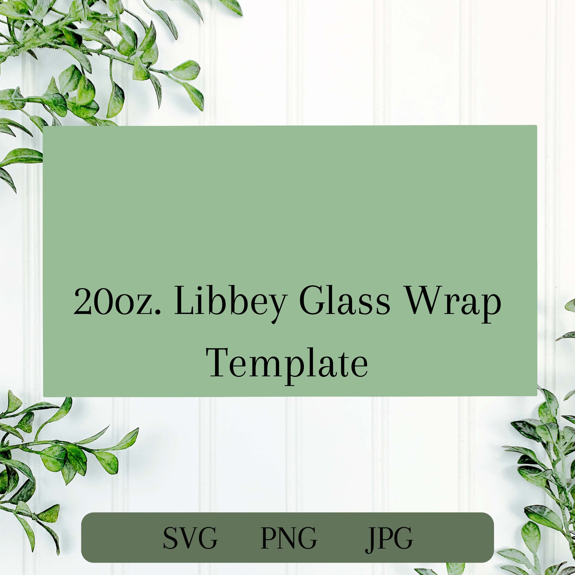 20 Oz. Libbey Glass Full Wrap Template | Digital Download | Cricut Cut ...