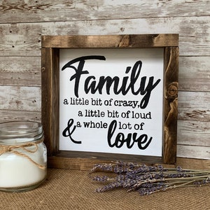 Family - A little bit of crazy...  Sign / Made to order Sign / Rustic Wood Decor / Custom Wood Sign / Custom Sign Design / Farmhouse sign