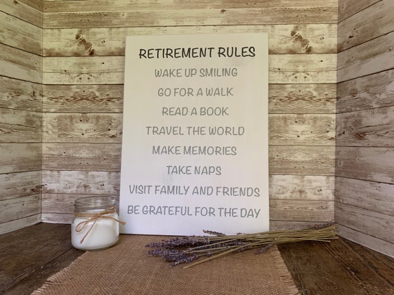 Retirement Rules Sign / Made to Order Sign / Rustic Wood Decor | Etsy