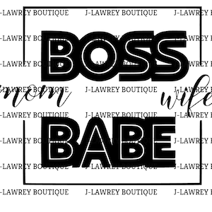 Boss Babe Wife Mom SVG, PNG, JPEG, Clip Art