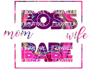 Boss Babe Frau Mama Sublimation PNG
