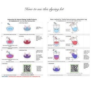 May include: A colorful illustrated guide on how to use a natural dyeing kit for textile products. The guide shows the steps for pretreating, dyeing, mordanting, and washing fabric using a plastic bag. It includes instructions for using natural dyes like Kamila and catechu, and QR codes for additional information.