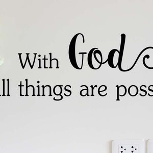 2# With God all things are possible 23 x 9 Vinyl Wall Decal Religious quote Corinthians Psalm Church Cute sticker religious Jesus God Faith