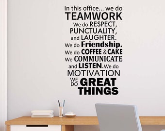 In this office we do TEAMWORK we do respect, punctuality and laughter 22x 34 sticker wall vinyl decal Decor office class team sports