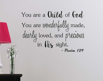 Vous êtes un enfant de Dieu vous êtes merveilleusement fait Psaume 23 x 15 Mur en vinyle Psaume amour maison autocollant autocollant religieux citation décor Corinthiens