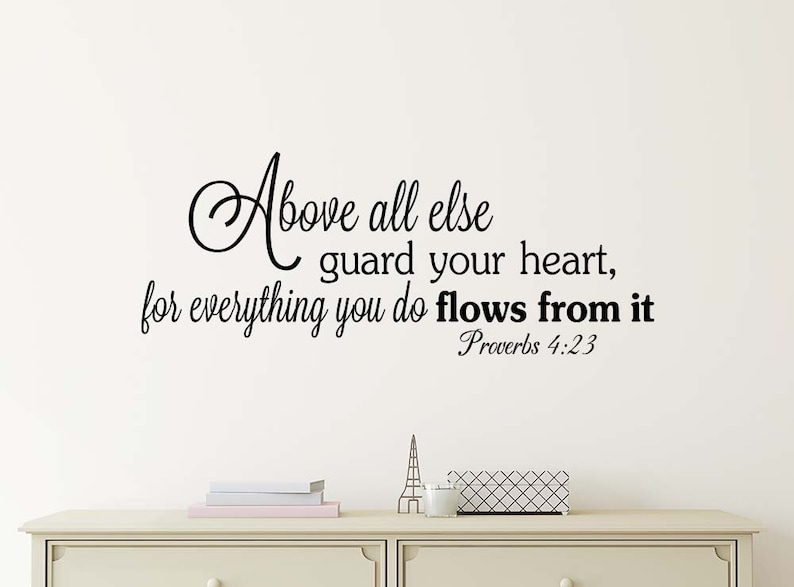 Above All Else Guard Your Heart for Everything You Do 28 X 11 Etsy Canada