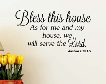 3# Bless this house as for me and my house Joshua 23 x 13 Vinyl Wall Decal Calligraphy entrance door decorative sticker decor art cute heart