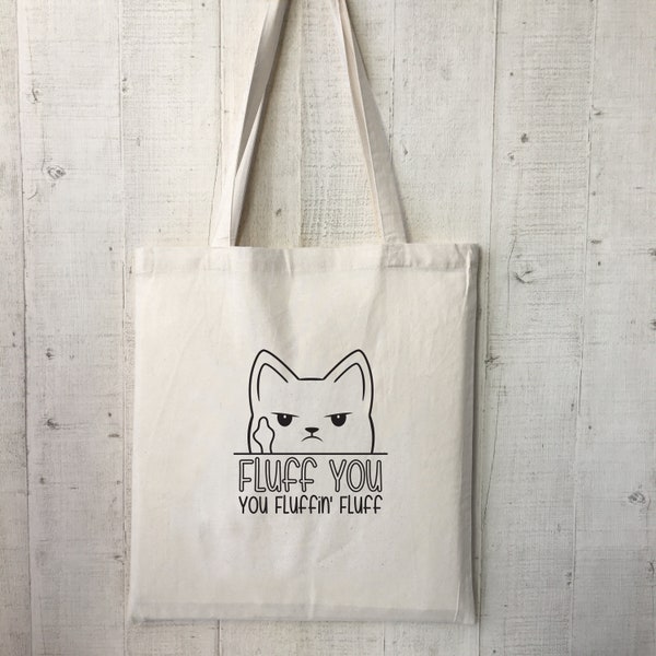 Jutebeutel, Jutetasche Baumwolle, Fluff You, You Fluffin' Fluff Tote bag, Unhöfliche Katze, Cat