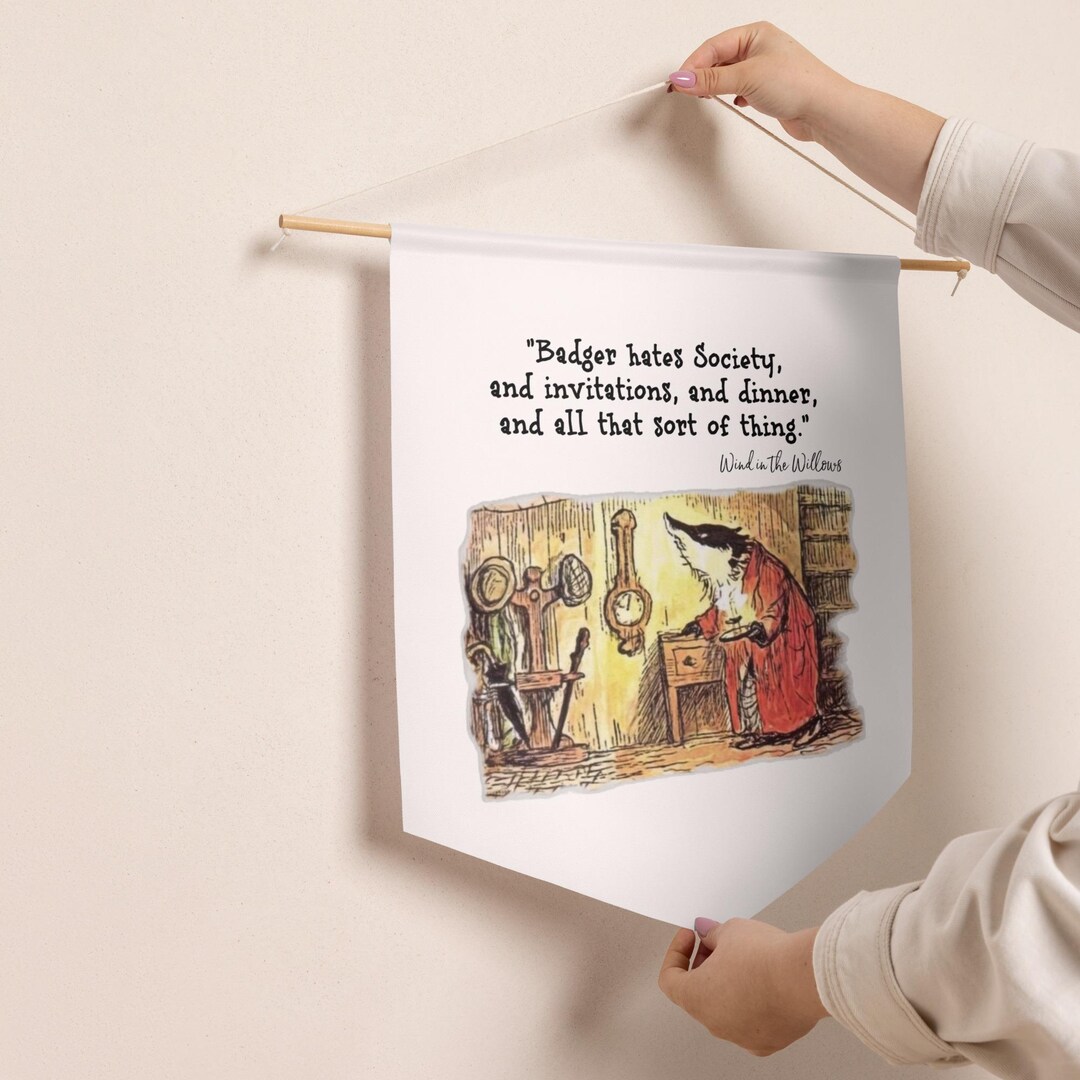 Wind in the Willows Badger Quote Pennant Banner: Literary Wall Art - Etsy