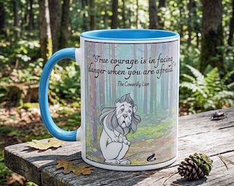 Cowardly Lion Mug - Wizard of Oz Courage Quote
