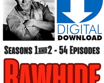 Rawhide - Clint Eastwood - Seasons 1&2 - 54 Episodes - Digital Download