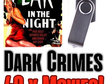 Dark Crimes - 40 Classic Movies -  USB Flash Drive - Plug in and play