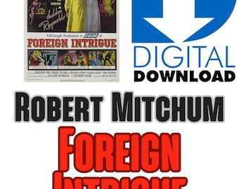 Foreign Intrigue - Robert Mitchum - Digital Download