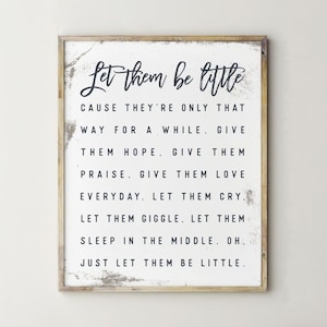 Znak do druku, znak Let Them Be Little, Let Them Be Little, wydruki cytatów, cytaty na ścianę, wystrój korytarza, znaki kuchenne, znak na korytarz
